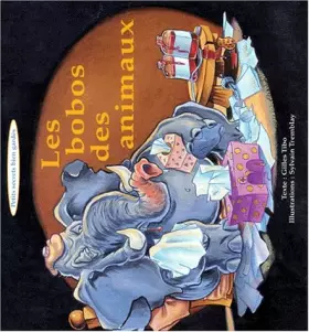 Couverture du produit · Les bobos des animaux