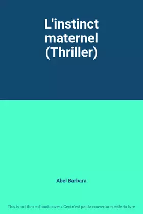 Couverture du produit · L'instinct maternel (Thriller)