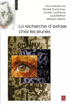 Couverture du produit · La recherche d'extase chez les jeunes