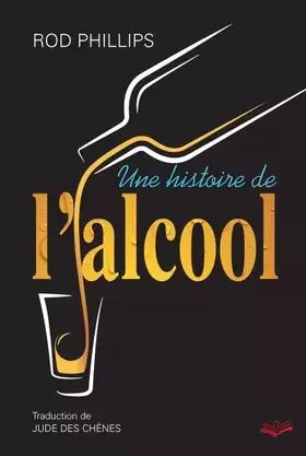 Couverture du produit · Une histoire de l'alcool
