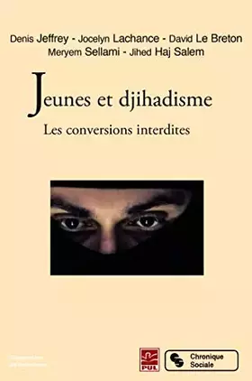 Couverture du produit · Jeunes et djihadisme - les conversions interdites