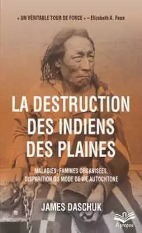 Couverture du produit · La destruction des indiens des plaines