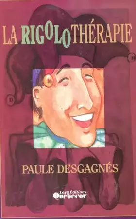 Couverture du produit · Le rigolothérapie
