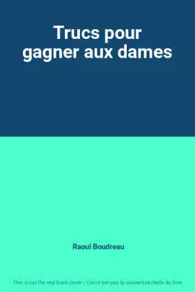 Couverture du produit · Trucs pour gagner aux dames
