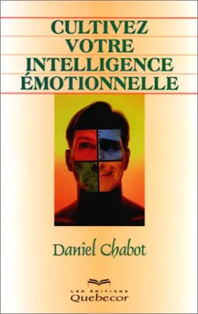 Couverture du produit · Cultivez votre intelligence émotion