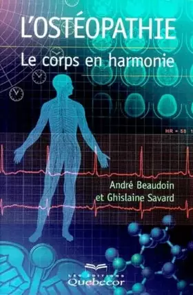 Couverture du produit · L'ostéopathie : Le corps en harmonie