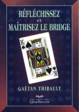 Couverture du produit · Réfléchissez et maitrisez le bridge