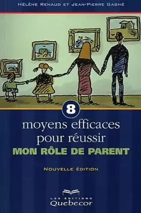 Couverture du produit · 8 moyens efficaces rôle de parents