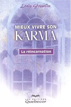 Couverture du produit · Mieux vivre son karma : Réincarnation