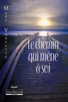Couverture du produit · Le chemin qui mène à soi