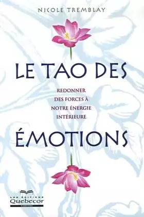 Couverture du produit · Le Tao des émotions