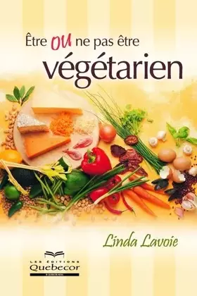 Couverture du produit · Etre ou ne pas être végétarien