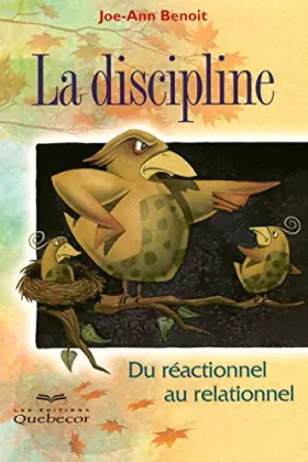 Couverture du produit · La discipline - Du réactionnel au relationnel