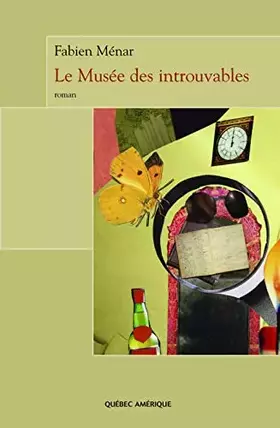 Couverture du produit · Le Musée des introuvables