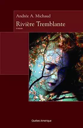 Couverture du produit · Riviere tremblante