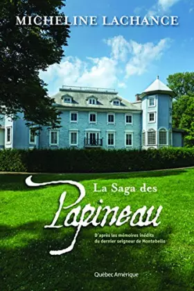 Couverture du produit · La saga des papineau