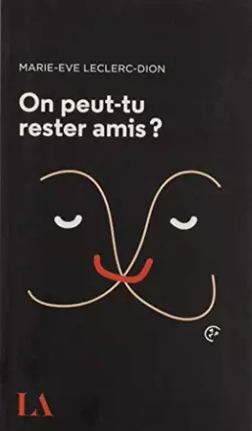 Couverture du produit · On peut-tu rester amis ?