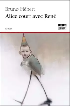 Couverture du produit · Alice court avec René