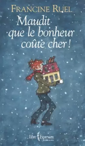 Couverture du produit · Maudit que le bonheur coûte cher !