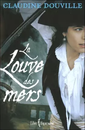 Couverture du produit · La louve des mers