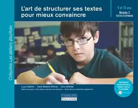 Couverture du produit · Art de structurer ses textes pour mieux convaincre
