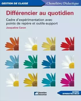 Couverture du produit · Différencier au quotidien: Cadre dexpérimentation avec points de repères et outils-support