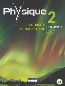 Couverture du produit · Physique 2 : électricité et magnétisme
