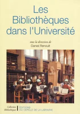 Couverture du produit · Les Bibliothèques dans l'Université