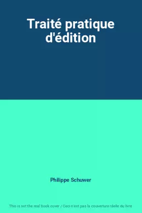 Couverture du produit · Traité pratique d'édition
