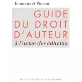Couverture du produit · Guide du droit d'auteur : À l'usage des éditeurs