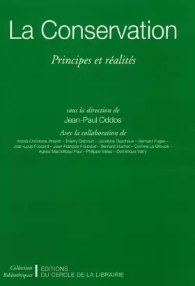 Couverture du produit · La Conservation : principes et réalités