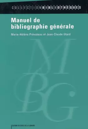 Couverture du produit · Manuel de bibliographie générale