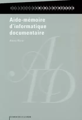 Couverture du produit · Aide-mémoire d'informatique documentaire