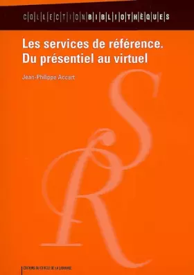 Couverture du produit · Les services de référence : Du présentiel au virtuel