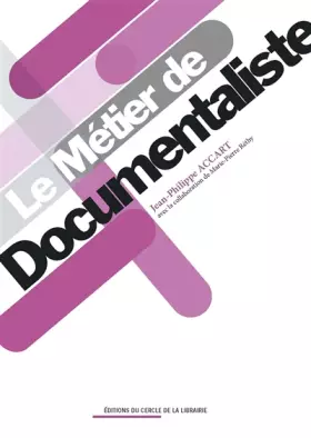 Couverture du produit · Le métier de documentaliste
