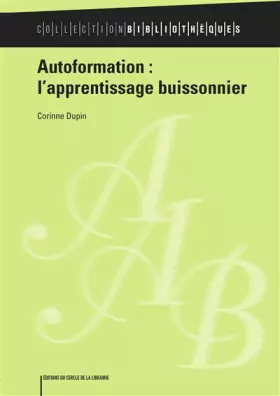 Couverture du produit · Autoformation : l'apprentissage buissonnier