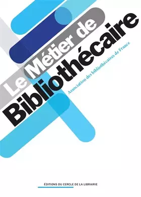 Couverture du produit · Le métier de bibliothécaire