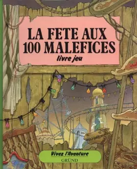 Couverture du produit · La fête aux 100 maléfices