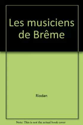Couverture du produit · Les musiciens de Brême