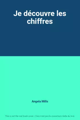 Couverture du produit · Je découvre les chiffres