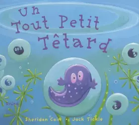 Couverture du produit · Un tout petit têtard