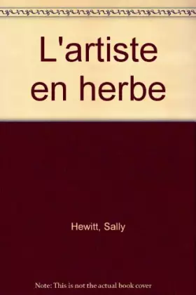 Couverture du produit · L'artiste en herbe