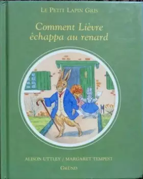 Couverture du produit · Comment Lièvre échappa au renard