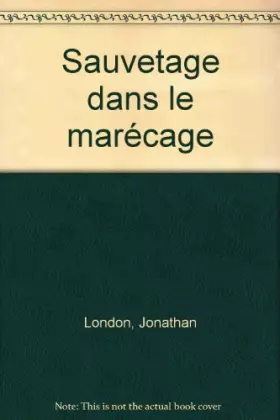 Couverture du produit · Sauvetage dans le marécage