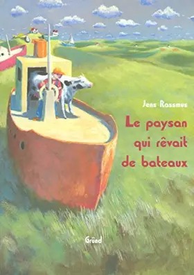Couverture du produit · PAYSAN QUI REVAIT DE BATEAUX