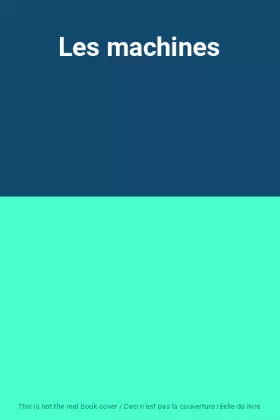 Couverture du produit · Les machines