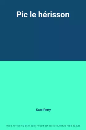 Couverture du produit · Pic le hérisson