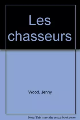 Couverture du produit · Les chasseurs