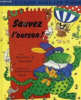 Couverture du produit · Sauvez l'ourson !