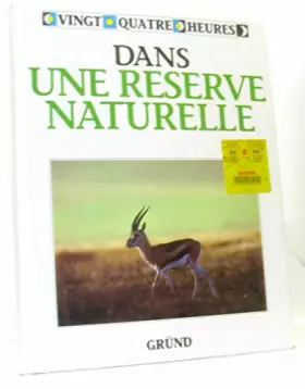 Couverture du produit · Dans une réserve naturelle
